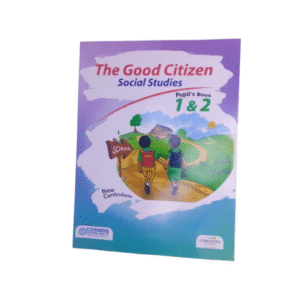The Good Citizen. Pupil's Book Classes 1 and 2